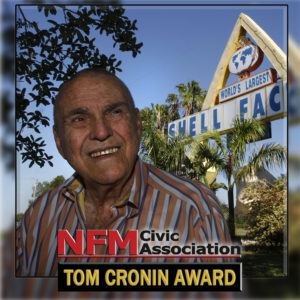 The Tommy Cronin Community Service Award, named in memory of Tom Cronin, owner of the Shell Factory.